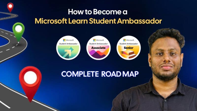 How to Become a Microsoft Learn Student Ambassador (MLSA) | Complete Guide 2026